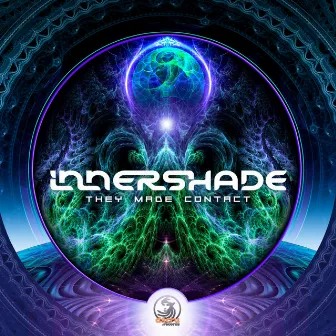 They Made Contact by Innershade