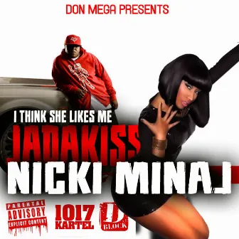 I Think She Likes Me (feat. Nicki Minaj) - Single by Don Mega