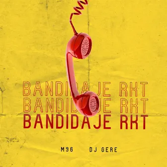 Bandidaje Rkt by M96