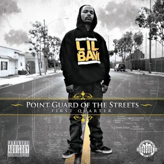 Point Guard of the Streets by Lil Bam