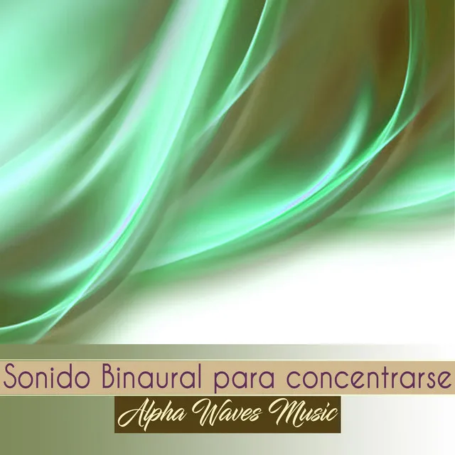 Sonido Binaural para Concentrarse