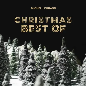 Christmas Best Of by Michel Legrand