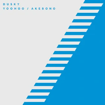 Yoohoo / Akebono by Dusky