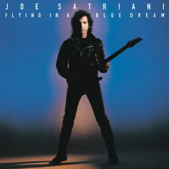 Flying In A Blue Dream by Joe Satriani