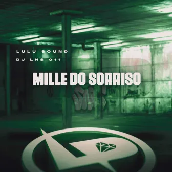 Mille do Sorriso by DJ LHS 011