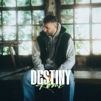 DESTINY by Rome