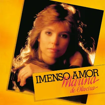 Imenso Amor by Marina De Oliveira