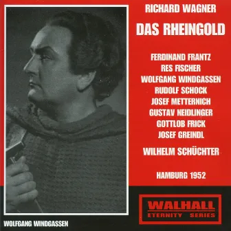 Wagner: Das Rheingold (Recorded 1952) by Gustav Neidlinger