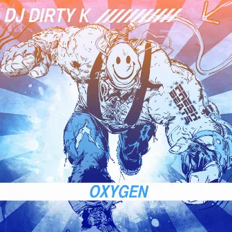 Oxygen by DJ Dirty K