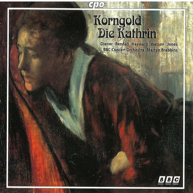 Korngold: Die Kathrin, Op. 28