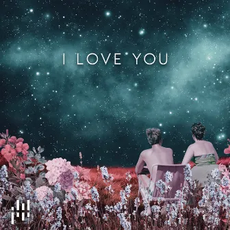 I Love You by San Juno