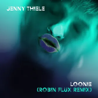 Loonie (Robin Flux Remix) by Jenny Thiele