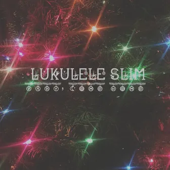 Baby, Come Home by Lukulele Slim