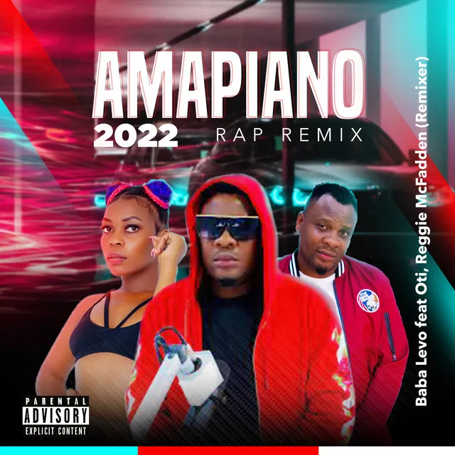 Amapiano (feat. Oti) - 2022 Rap Remix