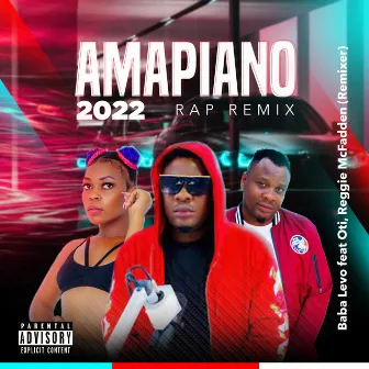 Amapiano (feat. Oti) [2022 Rap Remix] by Reggie McFadden