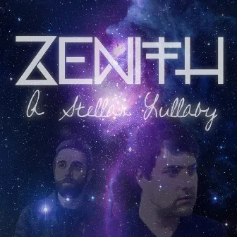 A Stellar Lullaby - Single by Zenith