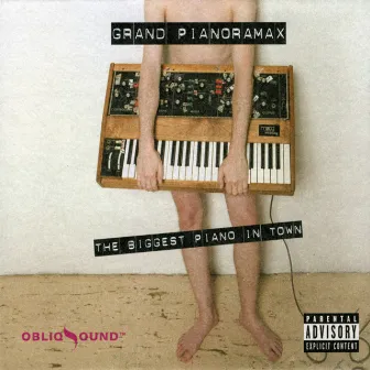 The Biggest Piano in Town by Grand Pianoramax