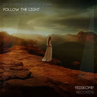 Follow The Light (Incl. Promethee Mix) by Emmy