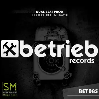 Dub Tech Def / Metawol by Dual Beat Prod