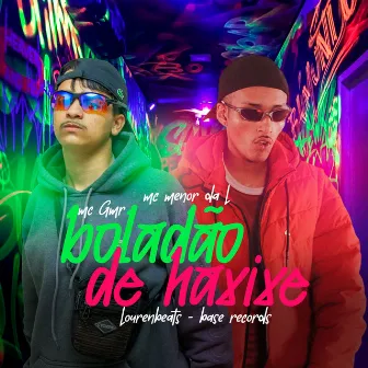 Boladão de Haxixe by Mc GMR