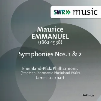 Emmanuel: Symphonies Nos. 1 & 2 by James Lockhart