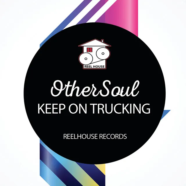 Keep On Trucking - Original Mix