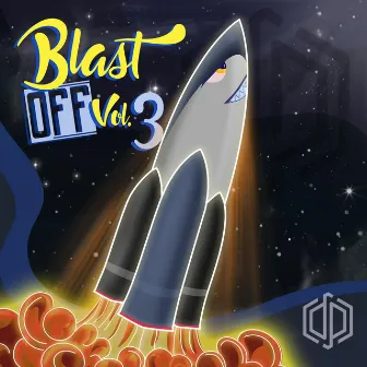 Blast Off, Vol. 3 by DjPijama_Mixtapes