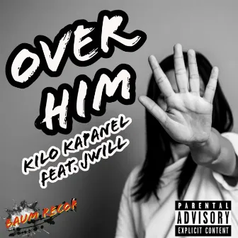 Over HIM 143 by Kilo Kapanel