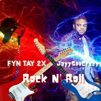 Rock N' Roll by JayySooCrazy