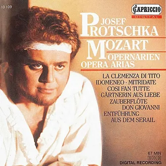 MOZART, W.A.: Opera Arias by Josef Protschka