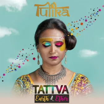 Tattva: Earth & Ether by Tulika Srivastava