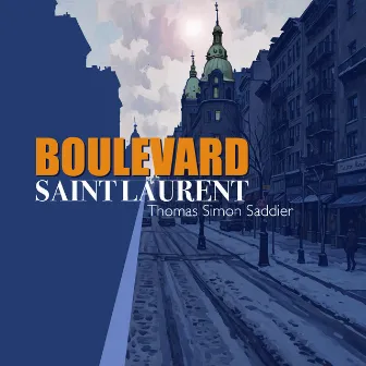 Boulevard Saint Laurent by Thomas Simon Saddier