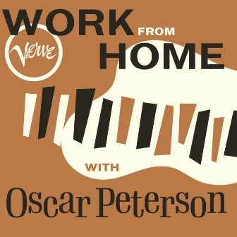 Work From Home with Oscar Peterson by Oscar Peterson