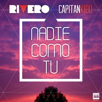 Nadie como Tu by Rivero