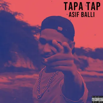 Tapa Tap by Asif Balli