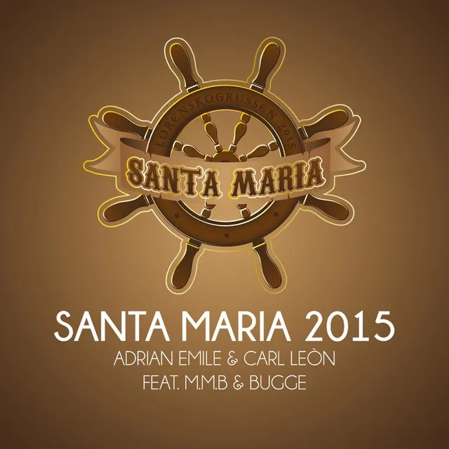 Santa Maria 2015 (feat. M.M.B & Bugge)