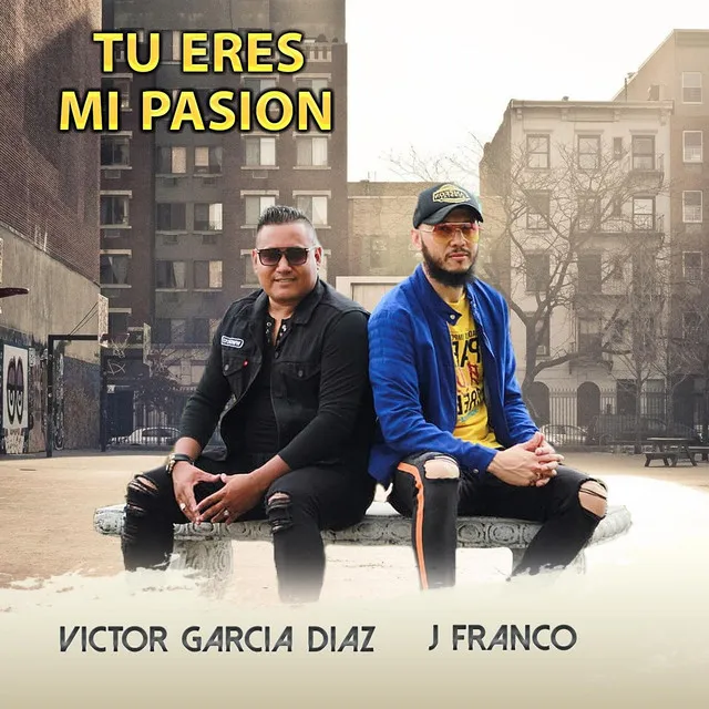 Tu Eres Mi Pasion