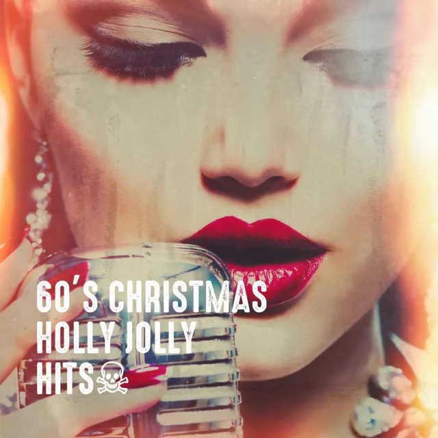 60's Christmas Holly Jolly Hits﻿