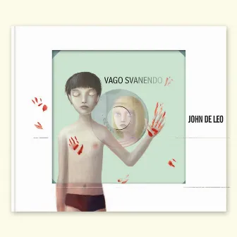 Vago svanendo by John De Leo