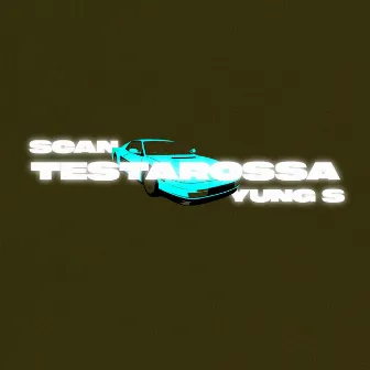 TESTAROSSA by Yung S