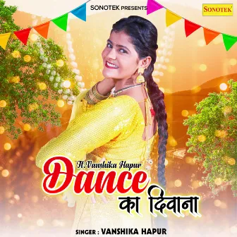 Dance Ka Deewana by Vanshika Hapur