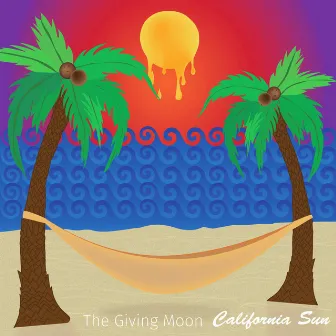 California Sun - EP by The Giving Moon