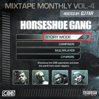 Mixtape Monthly, Vol. 4 by Horseshoe G.A.N.G.