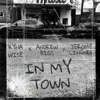 IN MY TOWN by Jerome Lindner