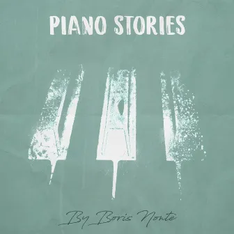 Piano Stories by Boris Nonte