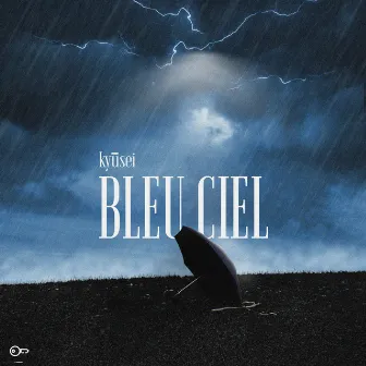 Bleu Ciel by Kyūsei