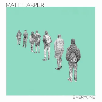 Everyone by Matt Harper