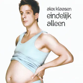 Eindelijk Alleen by Alex Klaasen