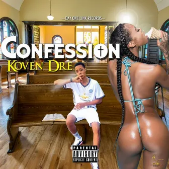 Confession by Koven Dre