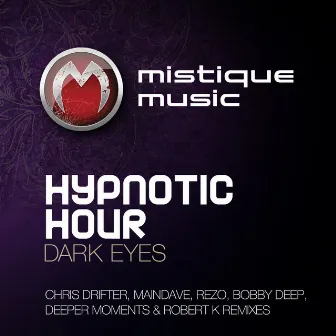 Dark Eyes by Hypnotic Hour